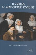 Couverture du livre « Les soeurs de Saint-Charles d'Angers » de Jean-Pierre Defois et Yvonne Vitre aux éditions Siloe