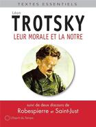 Couverture du livre « Leur morale et la nôtre » de Leon Trotsky aux éditions L'esprit Du Temps