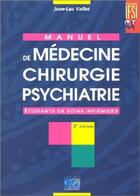 Couverture du livre « Manuel de medecine chirurgie psychiatrie 2eme edition » de Editions Lamarre aux éditions Lamarre