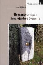 Couverture du livre « Un sentier dans le jardin » de Maurice Bellet et José Reding aux éditions Lumen Vitae