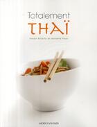 Couverture du livre « Totalement thaï » de Brierty Helen aux éditions Modus Vivendi