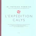 Couverture du livre « L Expedition Calys » de Pommier P aux éditions Contrebandiers