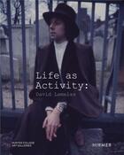 Couverture du livre « Life as activity : David Lamelas » de David Lamelas aux éditions Hirmer