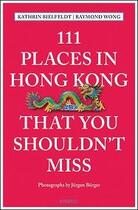 Couverture du livre « 111 places in hong kong that you shouldn't miss » de  aux éditions Antique Collector's Club