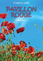 Couverture du livre « Pavillon rouge » de Linee Frederic aux éditions Atramenta