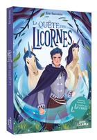 Couverture du livre « La quête des licornes » de Eric Sanvoisin et Federica Frenna aux éditions Auzou