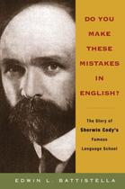 Couverture du livre « Do You Make These Mistakes in English?: The Story of Sherwin Cody's Fa » de Battistella Edwin L aux éditions Oxford University Press Usa