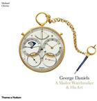 Couverture du livre « George daniels » de Michael Clerizo aux éditions Thames & Hudson