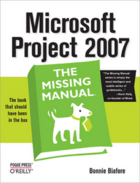 Couverture du livre « Microsoft Project 2007: The Missing Manual » de Bonnie Biafore aux éditions O'reilly Media