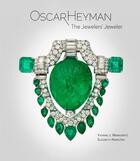 Couverture du livre « Oscar Heyman ; the jeweler's jeweler » de Yvonne J. Markowitz aux éditions Mfa
