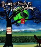 Couverture du livre « JOURNEY BACK TO THE GREAT BEFORE » de Weil Zaro aux éditions Dcd Media