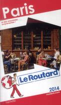 Couverture du livre « Guide Du Routard ; Paris (Edition 2014) » de  aux éditions Hachette Tourisme