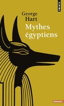 Couverture du livre « Mythes égyptiens » de George Hart aux éditions Points