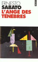 Couverture du livre « L'ange des tenebres » de Ernesto Sabato aux éditions Points
