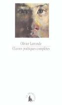 Couverture du livre « Oeuvres poétiques complètes » de Olivier Larronde aux éditions Gallimard