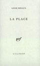 Couverture du livre « La place » de Annie Ernaux aux éditions Gallimard (patrimoine Numerise)