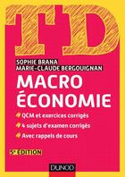 Couverture du livre « TD : td macroéconomie (5e édition) » de Sophie Brana et Marie-Claude Bergouignan aux éditions Dunod