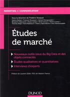 Couverture du livre « Études de marché » de Frederic Dosquet aux éditions Dunod