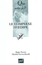 Couverture du livre « Le complexe d'Oedipe (4e édition) » de Roger Perron et Michele Perron-Borelli aux éditions Que Sais-je ?