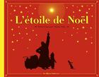 Couverture du livre « L'etoile de noel » de Piquemal/Matje aux éditions Casterman