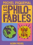 Couverture du livre « Les Philo-fables » de Michel Piquemal aux éditions Albin Michel