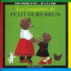 Couverture du livre « Les comptines de petit ours brun » de Daniele Bour aux éditions Bayard Jeunesse