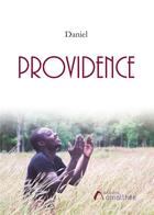 Couverture du livre « Providence » de Daniel aux éditions Amalthee