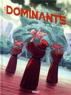 Couverture du livre « Les Dominants Tome 2 : les dieux stellaires » de Sylvain Runberg et Marcial Toledano aux éditions Glenat