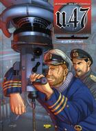 Couverture du livre « U.47 Tome 2 : le survivant » de Gerardo Balsa et Mark Jennison et Nicolas Caniaux aux éditions Zephyr