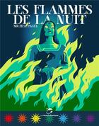 Couverture du livre « Les flammes de la nuit » de Michel Pagel aux éditions Moutons Electriques