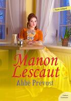 Couverture du livre « Manon Lescaut » de Abbe Prevost aux éditions Culture Commune