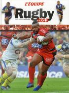 Couverture du livre « Rugby (édition 2013) » de  aux éditions L'equipe