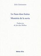 Couverture du livre « Lo suau daus buous - memoria de la nevia » de Julio Llamazares aux éditions Letras D'oc