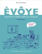 Couverture du livre « Evoye » de Emile Meurice aux éditions Cefal