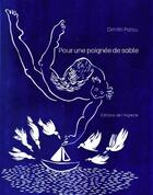 Couverture du livre « Pour une poignée de sable » de Dimitri Porcu aux éditions Editions De L'aigrette