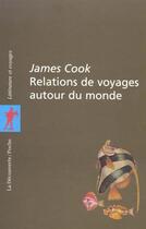 Couverture du livre « Relations de voyages autour du monde » de James Cook aux éditions La Decouverte