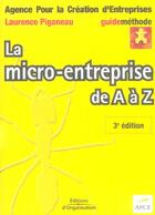 Couverture du livre « La Micro-Entreprise De A A Z » de Laurence Piganeau aux éditions Organisation