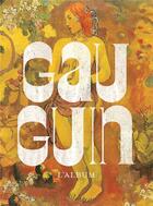 Couverture du livre « Gauguin l'album » de  aux éditions Reunion Des Musees Nationaux