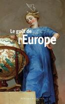 Couverture du livre « Le goût de l'Europe » de  aux éditions Mercure De France