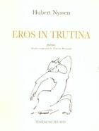 Couverture du livre « Eros in trutina » de Hubert Nyssen aux éditions Actes Sud