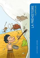 Couverture du livre « A PETITS PAS ; la préhistoire » de Loic Mehee et Colette Swinnen aux éditions Actes Sud Junior