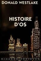 Couverture du livre « Histoire d'os » de Donald Westlake aux éditions Rivages