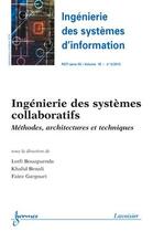 Couverture du livre « Ingenierie Des Systemes Collaboratifs. Methodes, Architectures Et Techniques (Ingenierie Des Systeme » de Bouzguenda Lotfi aux éditions Hermes Science Publications