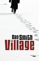 Couverture du livre « Le village » de Dan Smith aux éditions Cherche Midi