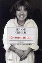 Couverture du livre « Reconstruction » de Jeanne Cordelier aux éditions Phebus