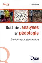 Couverture du livre « Guide des analyses en pedologie » de Denis Baize aux éditions Quae