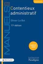 Couverture du livre « Contentieux administratif (édition 2025) » de Olivier Le Bot aux éditions Bruylant