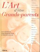 Couverture du livre « L'Art D'Etre Grands-Parents » de Fuchs/Laplagne aux éditions La Martiniere