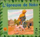 Couverture du livre « L'épreuve de Noko » de Ndar Cisse Samba aux éditions Edicef