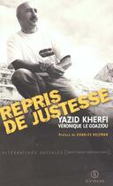 Couverture du livre « Repris De Justesse » de Yazid Kherfi aux éditions Syros